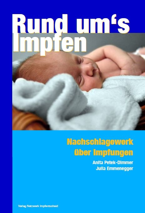 Rund ums Impfen - Julia Emmenegger, Anita Petek-Dimmer