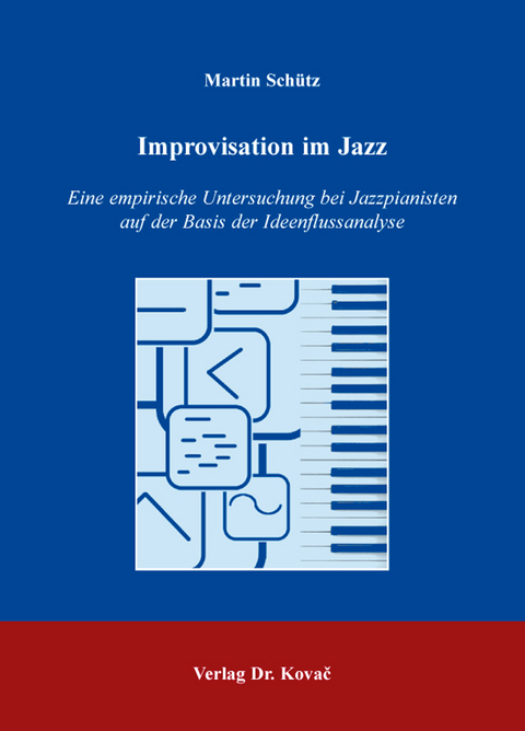 Improvisation im Jazz - Martin Schütz