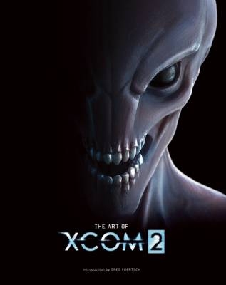 The Art of XCOM 2 - . 2K GAMES