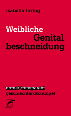Weibliche Genitalbeschneidung - Isabelle Ihring
