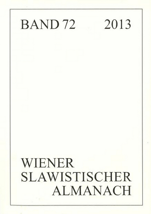 Wiener Slawistischer Almanach Band 72/2013 - 