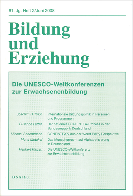 Bildung und Erziehung 0006-2456 / Die UNESCO-Weltkonferenzen zur Erwachsenenbildung - 