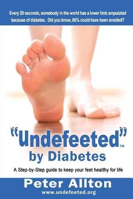 "Undefeeted" by Diabetes - Peter Allton