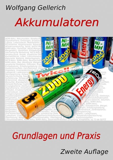 Akkumulatoren - Grundlagen und Praxis (2. Auflage) - Wolfgang Gellerich