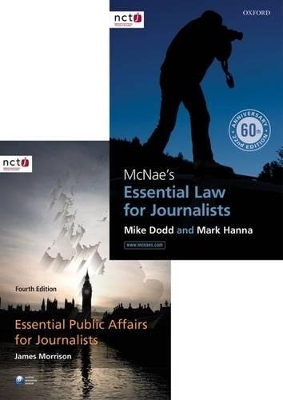 McNae's Essential Law for Journalists and Essential Public Affairs - Mark Hanna, Mike Dodd, James Morrison