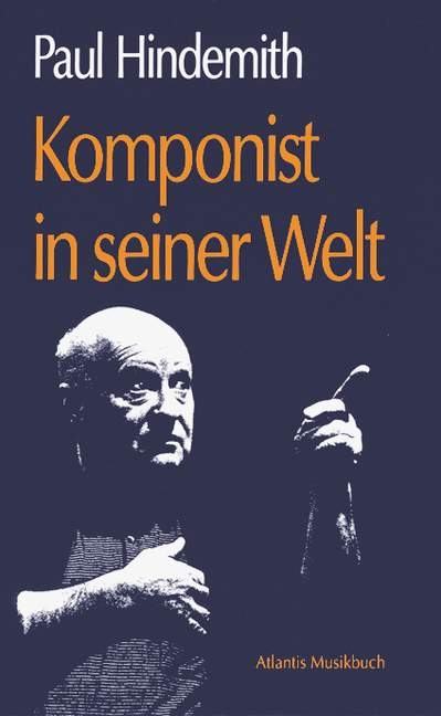 Komponist in seiner Welt - Paul Hindemith