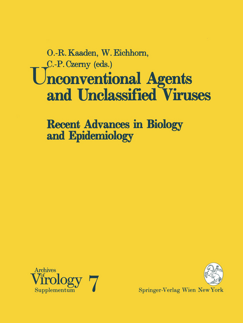 Unconventional Agents and Unclassified Viruses - 