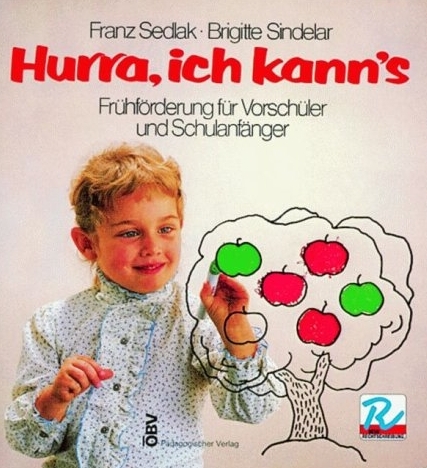 Hurra, ich kann's - Franz Sedlak, Brigitte Sindelar