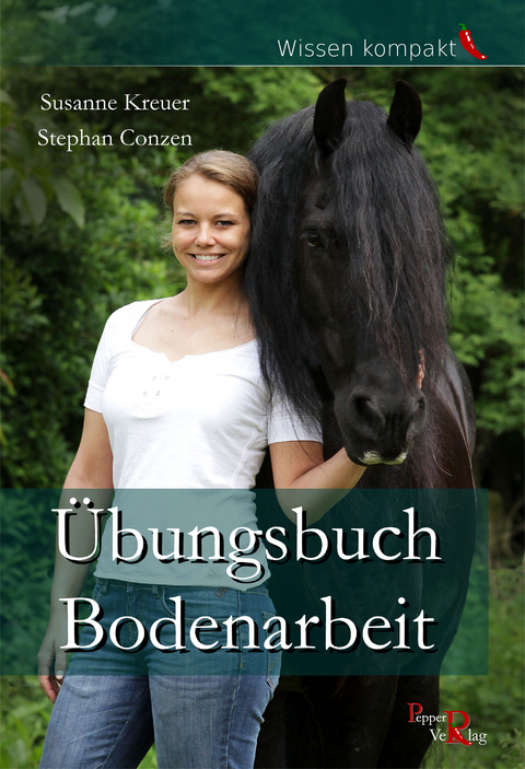Übungsbuch Bodenarbeit - Susanne Kreuer, Stephan Conzen