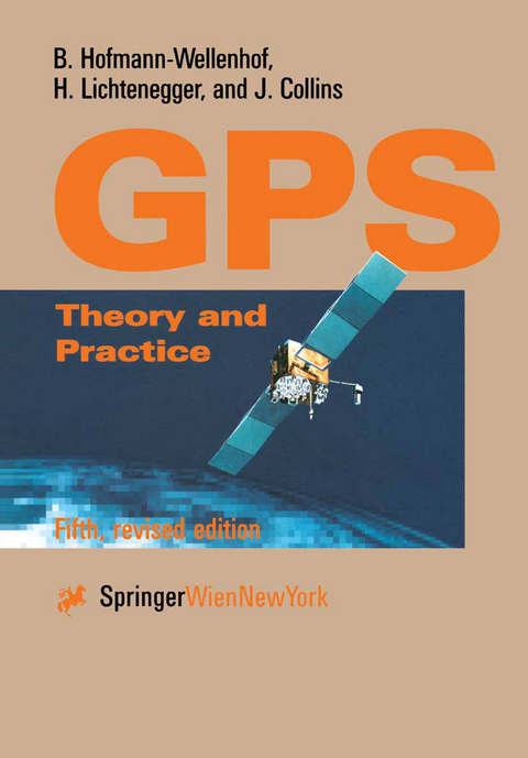 Global Positioning System - B. Hofmann-Wellenhof, H. Lichtenegger, J. Collins