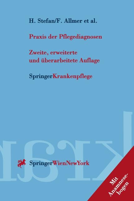 Praxis der Pflegediagnosen - H. Stefan, F. Allmer