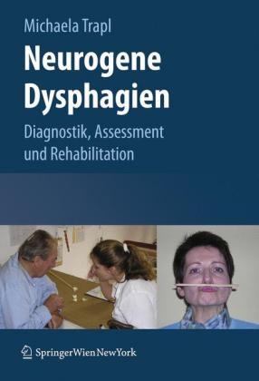 Neurogene Dysphagien - Michaela Trapl