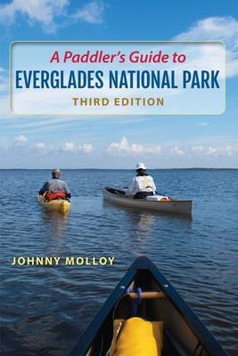 A Paddler's Guide to Everglades National Park - Johnny Molloy