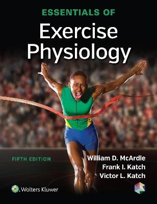 Essentials of Exercise Physiology - William D. McArdle, Frank I. Katch, Victor L. Katch