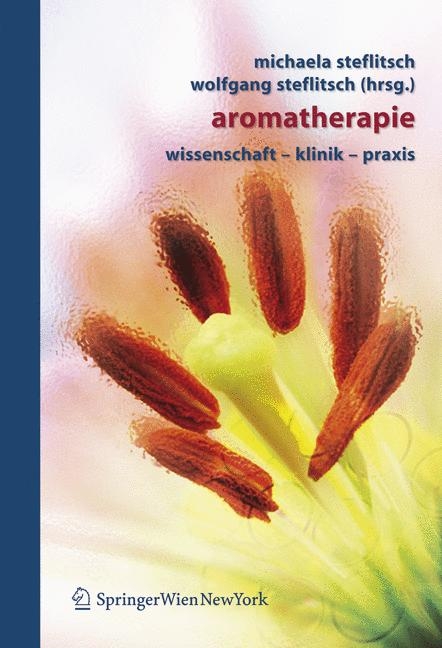 Aromatherapie - Wolfgang Steflitsch, Michaela Steflitsch