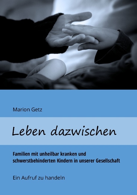 Leben dazwischen - Marion Getz