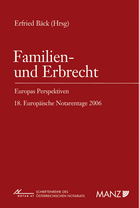 Familien- und Erbrecht - Europas Perspektiven - 