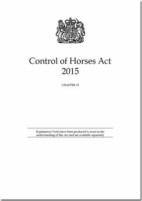 Control of Horses Act 2015 -  Great Britain