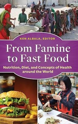 From Famine to Fast Food - 