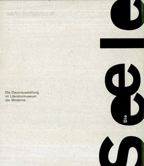 Die Seele - Hans Magnus Enzensberger, Karl Heinz Bohrer, Horst Bredekamp, Heike Gfrereis, Ulrike Draesner, Wilhelm Genazino, Hans Ulrich Gumbrecht