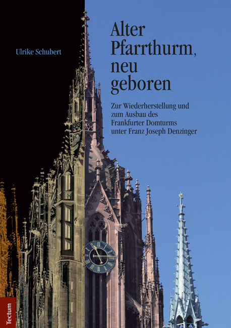 "Alter Pfarrthurm, neu geboren" - Ulrike Schubert