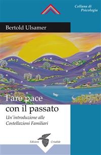 Fare pace con il passato - Bertold Ulsamer