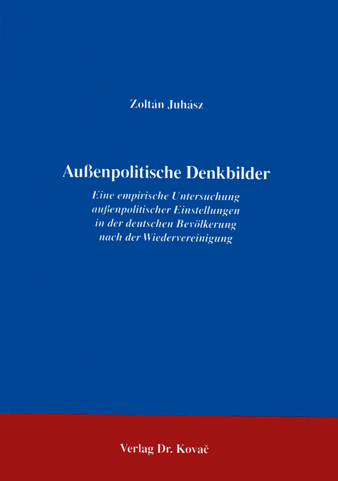 Aussenpolitische Denkbilder - Zoltán Juhász