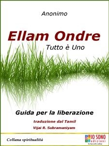 Ellam Ondre TUTTO È UNO -  Anonimo