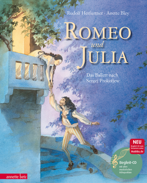 Romeo und Julia (Das musikalische Bilderbuch mit CD und zum Streamen) - Rudolf Herfurtner