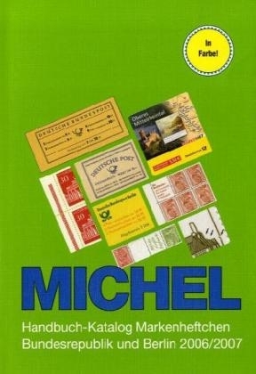 MICHEL-Markenheftchen-Spezial-Katalog Bund /Berlin 2006/2007