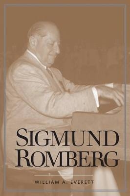 Sigmund Romberg - William A. Everett
