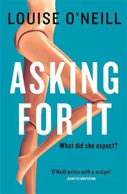 Asking For It - Louise O'Neill