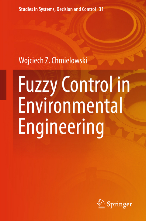 Fuzzy Control in Environmental Engineering - Wojciech Z. Chmielowski