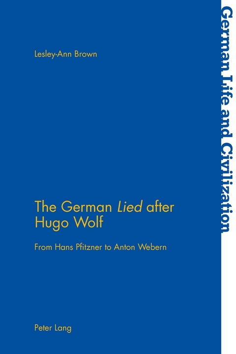 The German «Lied» after Hugo Wolf - Lesley-Ann Brown