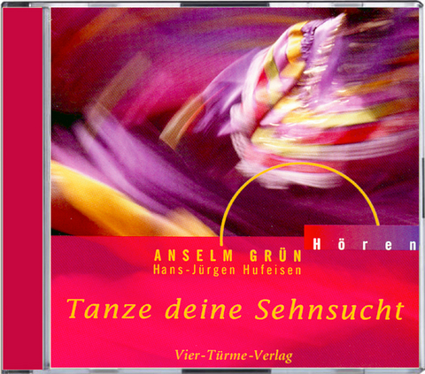 CD: Tanze deine Sehnsucht - Anselm Grün