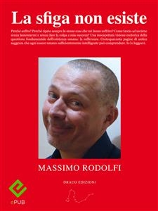 La sfiga non esiste - Massimo Rodolfi