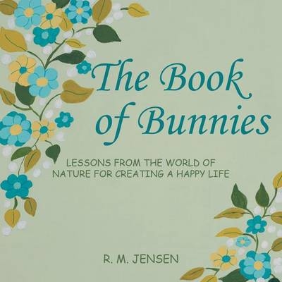 The Book of Bunnies - R M Jensen