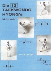 Die 12 Taekwondo Hyong's - Michael Unruh
