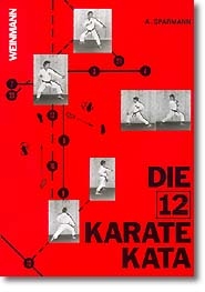 Die 12 Karate Kata - Andreas Sparmann