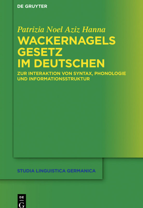 Wackernagels Gesetz im Deutschen - Patrizia Noel Aziz Hanna