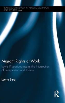 Migrant Rights at Work - Laurie Berg