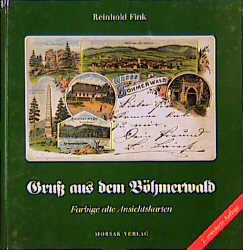 Gruss aus dem Böhmerwald - Reinhold Fink