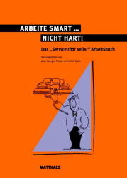 Arbeite smart - nicht hart - 