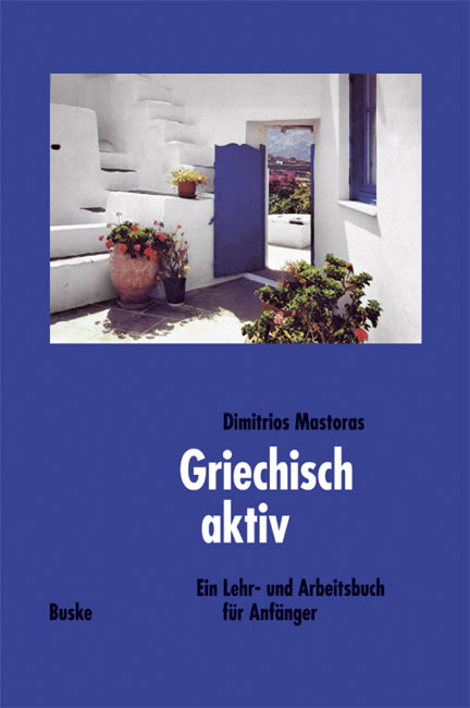 Griechisch aktiv - Dimitrios Mastoras