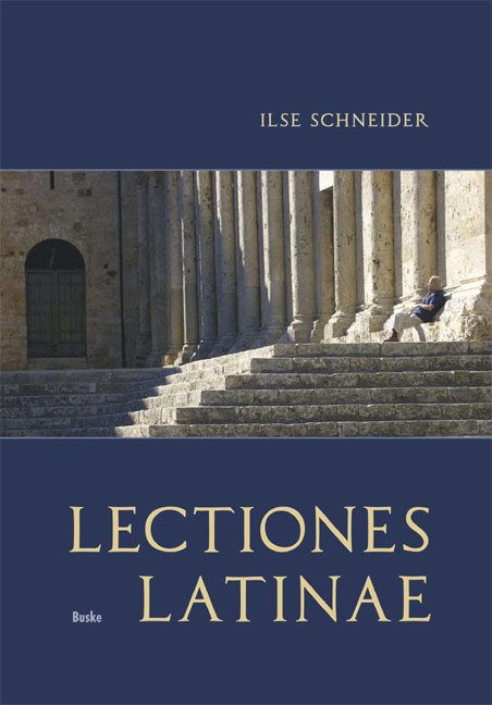 Lectiones Latinae - Ilse Schneider