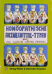 Homöopathische Arzneimittel-Typen Band 1 - Susanne Häring-Zimmerli