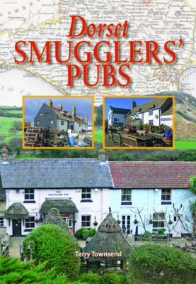 Dorset Smugglers' Pubs - Terry Townsend