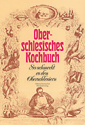 Oberschlesisches Kochbuch - Leni Schulz