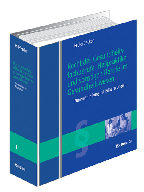 Recht der Gesundheitsfachberufe, Heilpraktiker und sonstigen Berufe im Gesundheitswesen - 