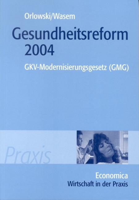 Gesundheitsreform 2004 - 